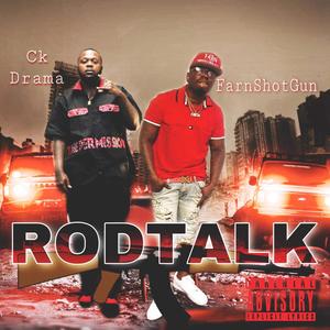 Rod-Talk(feat. Farn Shotgun) (Explicit)