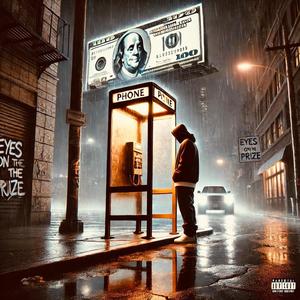 EYES ON THE PRIZE (Explicit)