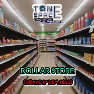 Dollar Store (Drake N' Nem Diss) [Explicit]