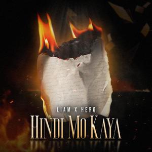 Hindi Mo Kaya (feat. Hero)