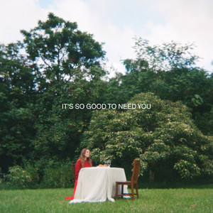 It's So Good to Need You