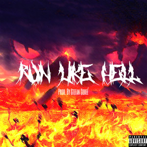 Run Like Hell (Explicit)