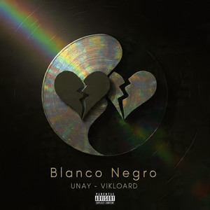 Blanco Negro (Explicit)