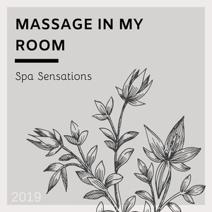 Massage in my Room 2019 - Spa Sensations