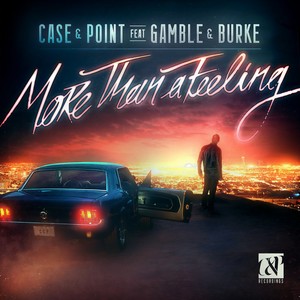 More Than a Feeling feat. Gamble & Burke (Original Mix)