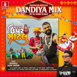 Matla Upar Matlu (Dandiya Mix)