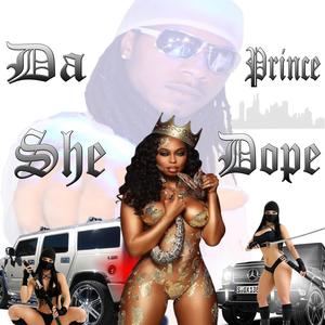 She Dope (Explicit)