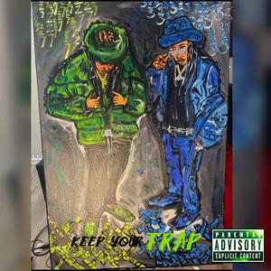 Keep your TRAP FT Wanhunnit