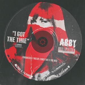 I Got The Time (Explicit)