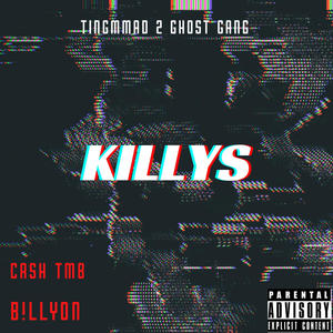 KILLYS (feat. B!LLYON) [Explicit]