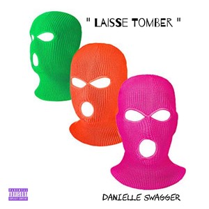 Laisse Tomber (Explicit)