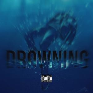 Drowning (Explicit)