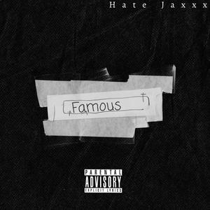 Famous (Explicit)