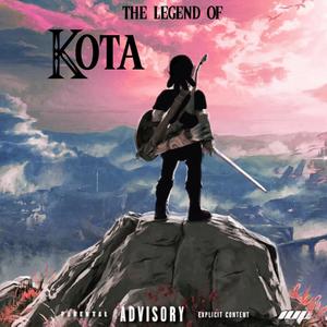 THE LEGEND OF KOTA (Explicit)