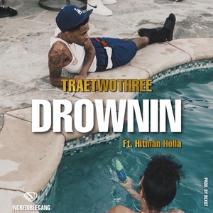 Drownin (Explicit)