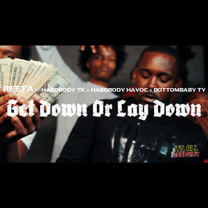 GetDown or LayDown (feat. Hardbody Tk) [Explicit]