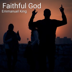 Faithful God