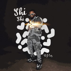 Shi Shi (Explicit)