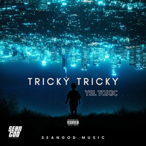 Tricky Tricky (Explicit)