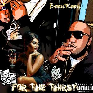 For the Thirsty (Explicit)