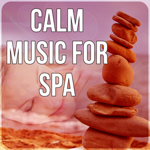 Calm Music for Spa - Relieving Insomnia, Sleep Music, Serenity Music, Relaxing Nature Sounds, Healing Massage, New Age, Deep Sleep Music, Restful Sleep