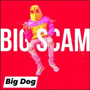 Big Dog (Explicit)