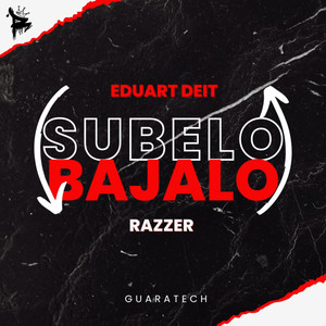 SUBELO & BAJALO (ORIGINAL) [Explicit]