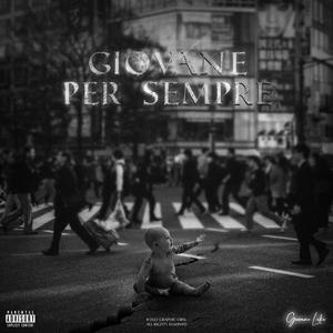 Giovane Per Sempre (Explicit)