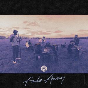 Fade Away (feat. Joe Dohn, RoyalT, LUVVVA, King Davv & Ry Rose) (Explicit)