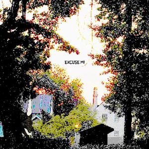 EXCUSE MI (Explicit)