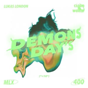 DEMONS DAYS (Explicit)