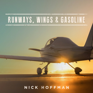 Runways, Wings & Gasoline