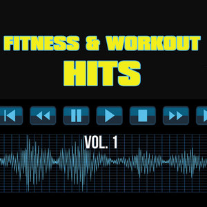 Fitness & Workout Hits, Vol. 1