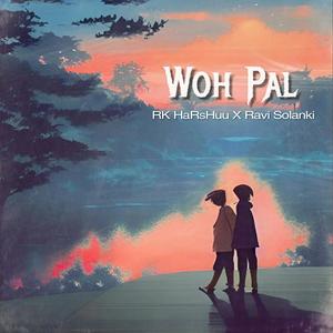 Woh Pal (feat. Ravi Solanki)