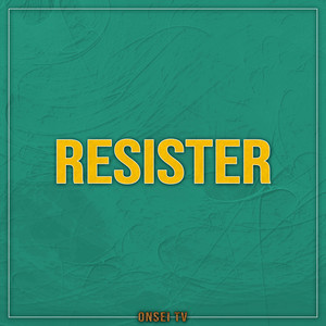 RESISTER (TV Size)