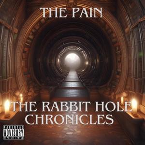 The Rabbit Hole Chronicles (Explicit)