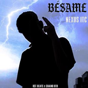 BÉSAME (feat. RST BEATS & Chaino OTB) [Explicit]