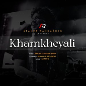 KHAMKHEYALI (feat. MAYURI SAHA)