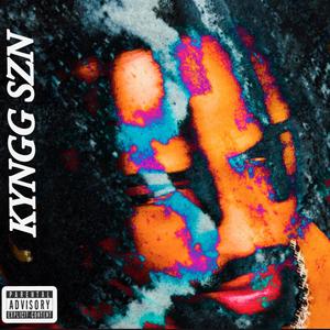 KYNGG SZN (Explicit)