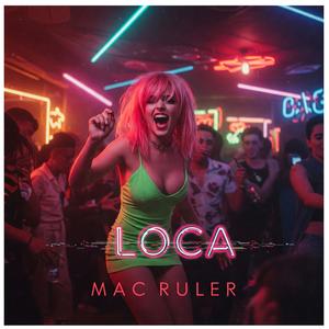 Loca (Explicit)