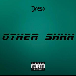 Other Shhh (Explicit)