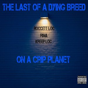 Last Of A Dying Breed