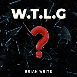 W.T.L.G (Explicit)