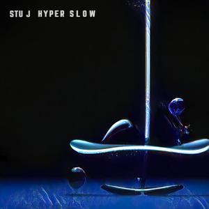 Hyper Slow