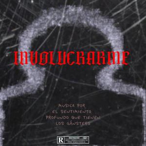 INVOLUCRARME