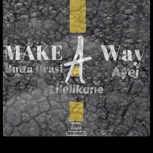 Make A Way (Explicit)