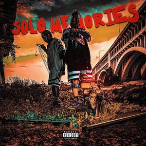 Solo Memories (Explicit)