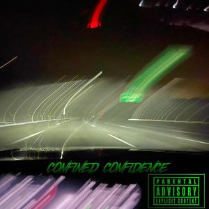 Confined Confidence (Explicit)