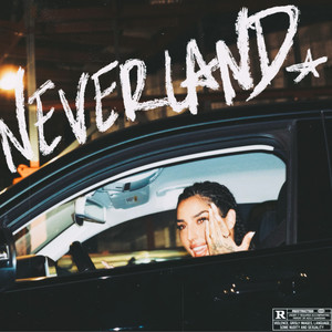NEVERLAND (Explicit)