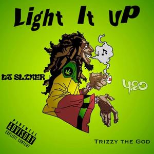 Light It Up (Explicit)